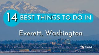 Things to do in Everett Washington [upl. by Nadbus]