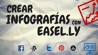 Crear infografías con Easelly [upl. by Lucille]