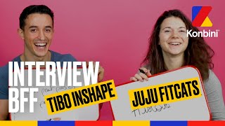 Juju Fitcats amp Tibo InShape testent leur couple dans linterview BFF l Konbini [upl. by Haile939]