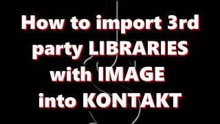 How to add an Image to ANY Kontakt library [upl. by Dinnage800]