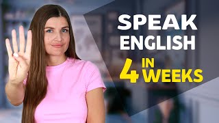 Speak English Fluently in 4 Weeks How to Become Fluent in English Fast [upl. by Tobias]