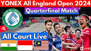 🔴LIVE  Yonex All England Open Badminton championships 2024  Quaterfinals Match Schedule Malaysia [upl. by Ybeloc]