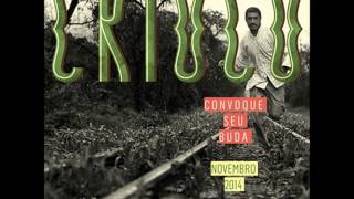 Criolo Convoque Seu Buda [upl. by Waine]