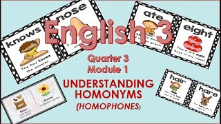 English 3 Q3 Lesson 1 homonyms [upl. by Copp781]