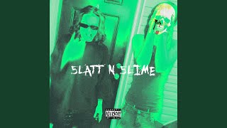 slime yo slatt [upl. by Notsob496]