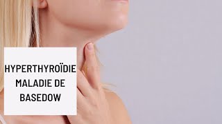 Hyperthyroïdie Maladie de Basedow symptômes Endocrinologie Pathologie de la Thyroïde Cours medecine [upl. by Acilejna]