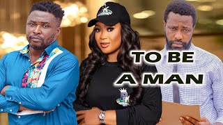 TO BE A MANFULL MOVIE RACHAEL OKONKWOR ONNY MICHAEL JOSEPH OKERE Latest Hit Movie [upl. by Arded]