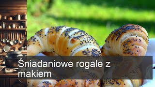 Śniadaniowe rogale z makiem [upl. by Itra]