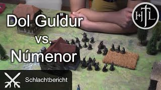 Battlereport  Dol Guldur vs Númenor Hobbit Tabletop  Herr der Ringe Tabletop  HdR Tabletop [upl. by Jacquetta]