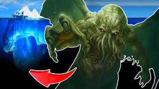 The Lovecraftian Entity Iceberg Explained [upl. by Naitsirt]