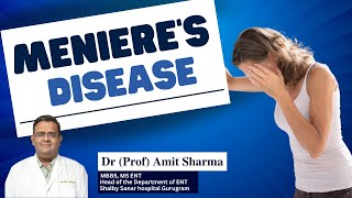 Menieres Disease  Dr Amit Sharma entdoctor menieresdisease health doctor treatment medical [upl. by Nnire]