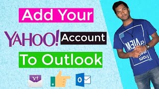 Add Your Yahoo Account to Outlook Using IMAP settings [upl. by Damalis]