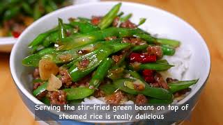 Serve the stir fried green beans over steamed rice its absolutely delicious [upl. by Jerold]