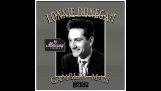 Lonnie Donegan  Gamblin Man 1957 [upl. by Corbet]