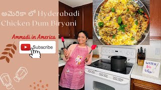 Hyderabadi Chicken Dum Biryani in USA  Easy Oven Baked  USA TELUGU VLOGS  South Indian Flavors [upl. by Ron]