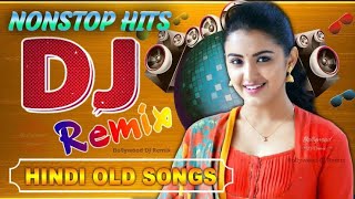 Old Hindi Songs DJ 🌹  Remix Old Hindi Songs DJ 🌹  Payal Digital [upl. by Eibo]