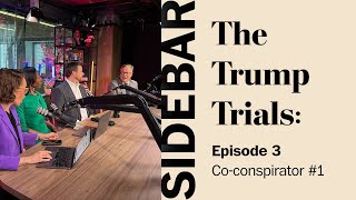 Coconspirator 1  The Trump Trials Sidebar [upl. by Myrilla186]