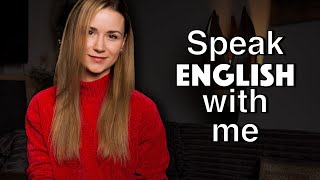 Improve your Speaking and Conversational skills with me  English Speaking Practice [upl. by Aicinoid]