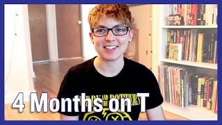 Four Months on T [upl. by Beitris250]