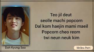 Popcorn  Doh Kyung Soo lyrics [upl. by Gnaig802]