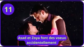 LES CONSENTEMENTS ÉPISODE 11  Asad et Zoya font des voeux accidentellement [upl. by Noneek]