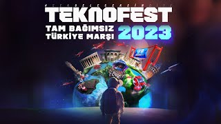 TEKNOFEST MARŞI  Tam Bağımsız Türkiye [upl. by Brynne]