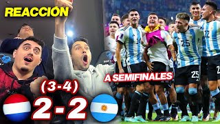 REACCIONANDO al Holanda vs Argentina 22 34 A SEMIS CON TENSIÓN EN PENALTIS [upl. by Eninahs263]