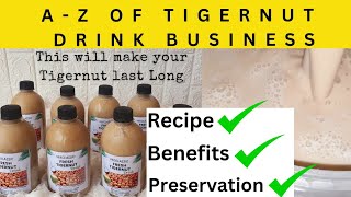 Commercial Tigernut Juice  How to make Tigernut Drink to Last Long [upl. by Ailenroc]