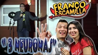 REACCIONANDO A FRANCO ESCAMILLA CON MI NOVIA quot3 NEURONASquot [upl. by Lrak]