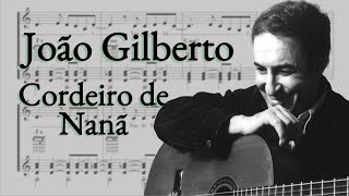 João Gilberto  Cordeiro de Nanã Transcription [upl. by Gnouhc397]