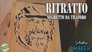 🔴 SEGHETTO DA TRAFORO  Come fare un ritratto personalizzato in legno [upl. by Hadeehuat]