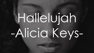 Hallelujah  Alicia Keys Lyrics [upl. by Strawn]