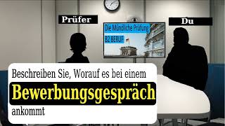 Mündliche Prüfung Teil 1 B2 Beruflich 6 Beschreiben Bewerbungsgespräch [upl. by Kitty325]