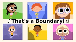 The Boundaries Song  quotThats a Boundaryquot [upl. by Fonda]