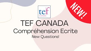 TEF Canada New Questions  CE Compréhension Ecrite  Nouveau Format et Nouvelles Questions 2024 [upl. by Namia243]