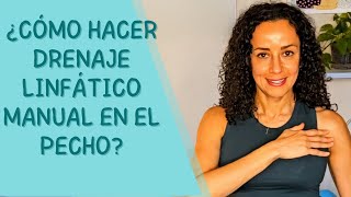 Como Hacer Drenaje LInfatico Manual en el Pecho [upl. by Aymahs]