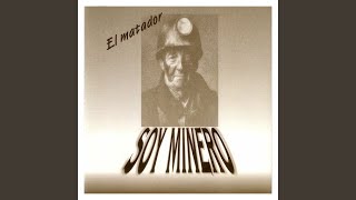 Soy Minero Version YeYe [upl. by Gnoix]