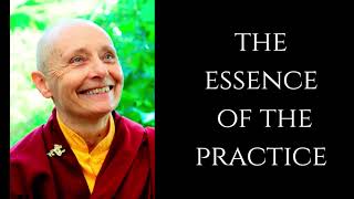 Jetsunma Tenzin Palmo  The Essence of the the Practice [upl. by Soelch]