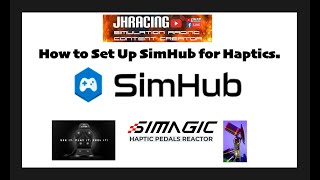 How to Set Up SimHub for Haptics [upl. by Cahn]