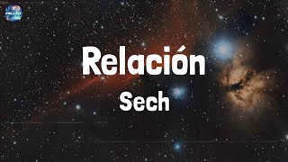 Sech  Relación Lyrics [upl. by Brunhilde]