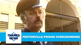 HM Prison Pentonville Overcrowding  Thames News [upl. by Acinnor]