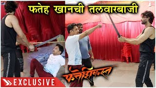 MAKING OF FATTESHIKAST  EXCLUSIVE  फतेह खानची तलवारबाजी  Rishi Saxena amp Sameer Dharmadhikari [upl. by Nathanial453]