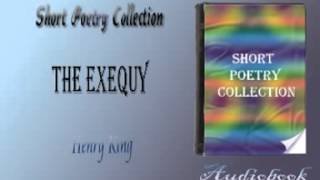 The Exequy Henry King audiobook [upl. by Brigham]