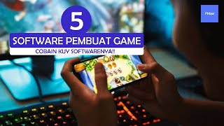 5 Software Terbaik Untuk Membuat Game [upl. by Oirevas91]