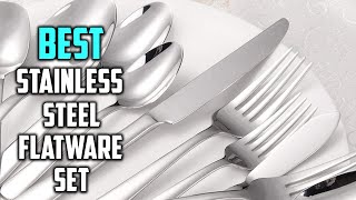 Top 5 Best Stainless Steel Flatware Sets Review  Include Knife Fork Spoon Dishwasher Safe 2022 [upl. by Guillaume]