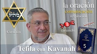 Kabbalah la Tefila con Kavanah  clase 5 Preliminares [upl. by Millman510]