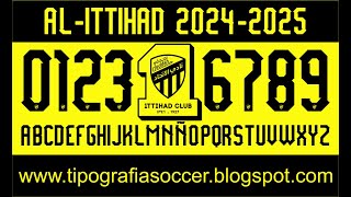 Al Ittihad FC 20242025 Football Font FREE DOWNLOAD [upl. by Dnomad729]