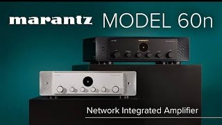 Marantz Model 60n  2 Channel Network Integrated Amplifier [upl. by Zere165]