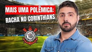 MAIS UMA POLÊMICA RACHA NO CORINTHIANS [upl. by Landy618]