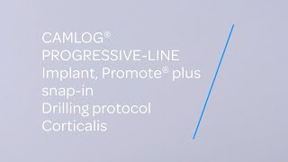 CAMLOG PROGRESSIVE LINE Implantate Promote plus gesteckt Bohrprotokoll Dense Bone Corticalis [upl. by Tolman]